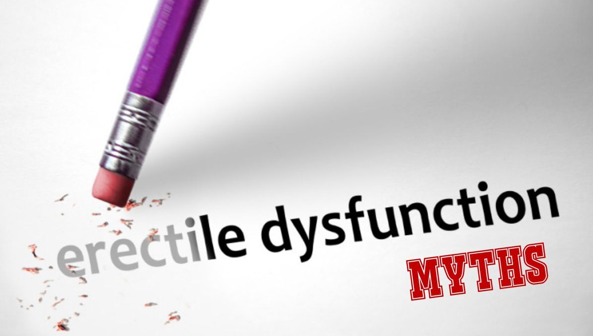 erectile dysfunction myths