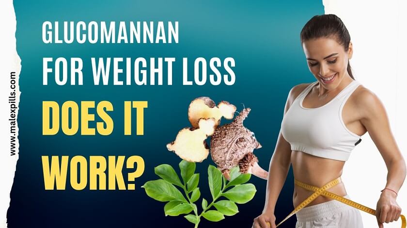 Glucomannan for Weight Loss